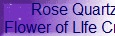  Rose Quartz 
 Flower of LIfe Crystal